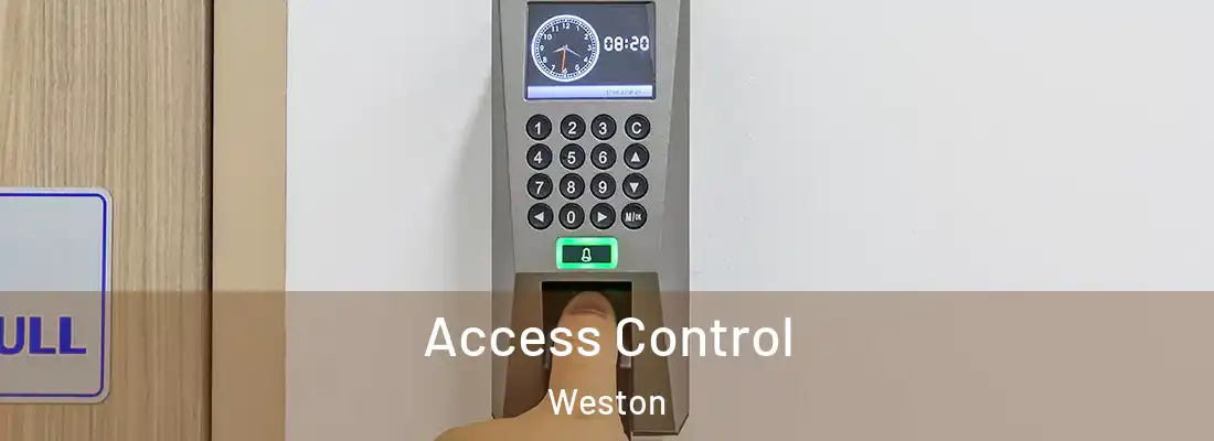 Access Control Weston