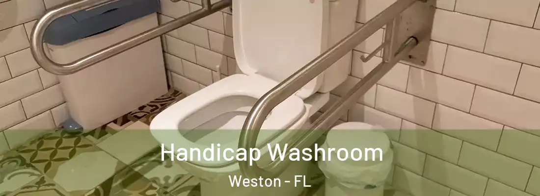 Handicap Washroom Weston - FL