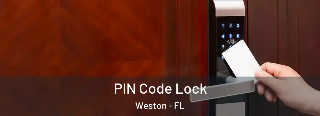 PIN Code Lock Weston - FL