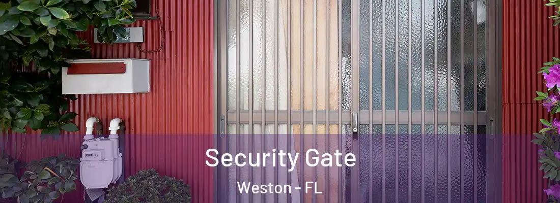  Security Gate Weston - FL