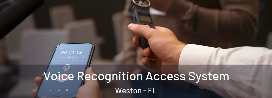 Voice Recognition Access System Weston - FL